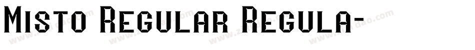 Misto Regular Regula字体转换